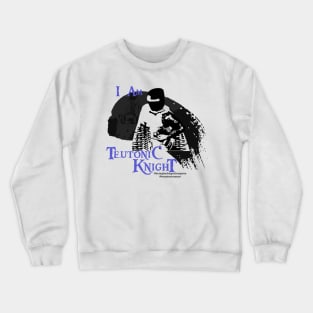 I AM TEUTON! - #BRINGBACKAOE CAMPAIGN! Crewneck Sweatshirt